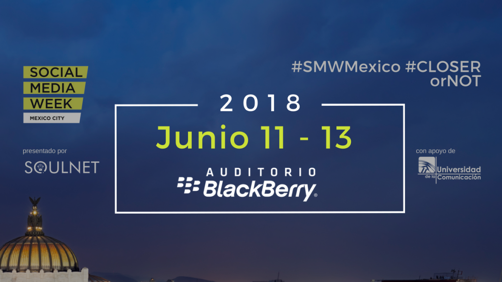 El tema de la Social Media Week México 2018 es: #Closer ¿cómo la tecnología puede acercarnos en vez de dividirnos? Se llevará a cabo del 11 al 13 de junio en la CDMX